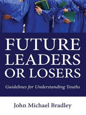 cover image of Future Leaders or Losers